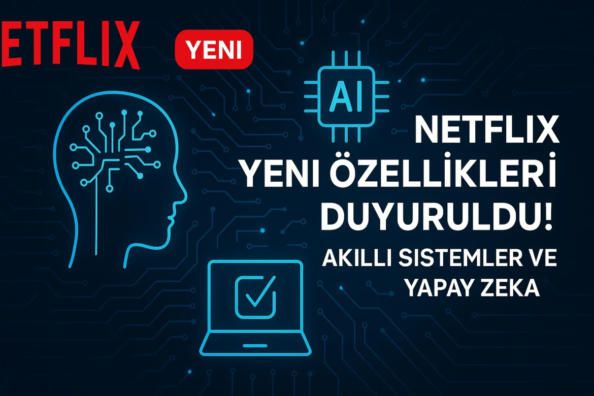 Netflix Yeni Özellik